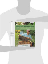 Load image into Gallery viewer, Natural Beekeeping: Organic Approaches to Modern Apiculture, 2nd Edition