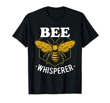 Load image into Gallery viewer, Bee Whisperer - Funny Beekeeping & Beekeeper T-Shirt