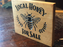 Load image into Gallery viewer, Plaque "HONEY FOR SALE" Stained and Painted