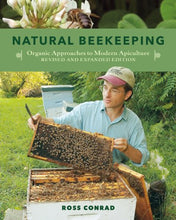 Load image into Gallery viewer, Natural Beekeeping: Organic Approaches to Modern Apiculture, 2nd Edition
